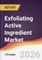 Exfoliating Active Ingredient Market Report: Trends, Forecast and Competitive Analysis to 2035 - Product Thumbnail Image