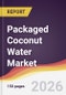 Packaged Coconut Water Market Report: Trends, Forecast and Competitive Analysis to 2035 - Product Thumbnail Image