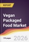 Vegan Packaged Food Market Report: Trends, Forecast and Competitive Analysis to 2035 - Product Thumbnail Image