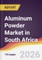 Aluminum Powder Market in South Africa - Product Thumbnail Image