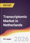 Transcriptomic Market in Netherlands - Product Thumbnail Image