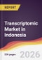 Transcriptomic Market in Indonesia - Product Thumbnail Image