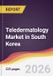 Teledermatology Market in South Korea - Product Thumbnail Image