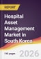 Hospital Asset Management Market in South Korea - Product Thumbnail Image