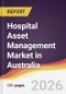 Hospital Asset Management Market in Australia - Product Thumbnail Image