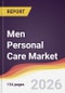 Men Personal Care Market Report: Trends, Forecast and Competitive Analysis to 2035 - Product Thumbnail Image