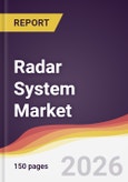 Radar System Market Report: Trends, Forecast and Competitive Analysis to 2035- Product Image