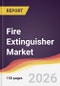 Fire Extinguisher Market Report: Trends, Forecast and Competitive Analysis to 2035 - Product Thumbnail Image