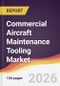 Commercial Aircraft Maintenance Tooling Market Report: Trends, Forecast and Competitive Analysis to 2035 - Product Thumbnail Image