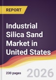 Industrial Silica Sand Market in United States- Product Image