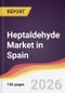 Heptaldehyde Market in Spain - Product Thumbnail Image