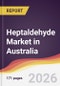 Heptaldehyde Market in Australia - Product Thumbnail Image