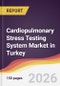 Cardiopulmonary Stress Testing System Market in Turkey - Product Thumbnail Image
