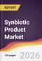 Synbiotic Product Market Report: Trends, Forecast and Competitive Analysis to 2035 - Product Thumbnail Image