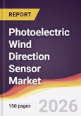 Photoelectric Wind Direction Sensor Market Report: Trends, Forecast and Competitive Analysis to 2035- Product Image