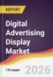 Digital Advertising Display Market Report: Trends, Forecast and Competitive Analysis to 2035 - Product Thumbnail Image