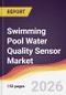 Swimming Pool Water Quality Sensor Market Report: Trends, Forecast and Competitive Analysis to 2035 - Product Thumbnail Image
