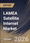 LAMEA Satellite Internet Market Size, Share & Industry Analysis Report by Frequency Band, Industry, Country Outlook and Forecast, 2026-2033 - Product Image