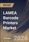 LAMEA Barcode Printers Market Size, Share & Industry Analysis Report by Product, Technology, End-use, Country Outlook and Forecast, 2026-2033 - Product Image