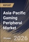 Asia-Pacific Gaming Peripheral Market Size, Share & Industry Analysis Report by Device, Type, Distribution Channel, Product, Country Outlook and Forecast, 2026-2033 - Product Thumbnail Image