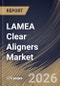 LAMEA Clear Aligners Market Size, Share & Industry Analysis Report by Age, Distribution Channel, Material, End Use, Country Outlook and Forecast, 2026-2033 - Product Image