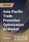 Asia-Pacific Trade Promotion Optimization AI Market Size, Share & Industry Analysis Report by Component, Deployment Mode, Organization Size, Application, Industry Vertical, Country Outlook and Forecast, 2026-2033 - Product Image
