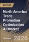 North America Trade Promotion Optimization AI Market Size, Share & Industry Analysis Report by Component, Deployment Mode, Organization Size, Application, Industry Vertical, Country Outlook and Forecast, 2026-2033 - Product Image