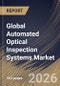Global Automated Optical Inspection Systems Market Size, Share & Industry Analysis Report by Type, Technology, End Use, Regional Outlook and Forecast, 2026-2033 - Product Thumbnail Image