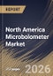North America Microbolometer Market Size, Share & Industry Analysis Report by Resolution, Material, Application, Country Outlook and Forecast, 2026-2033 - Product Image