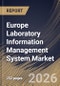 Europe Laboratory Information Management System Market Size, Share & Industry Analysis Report by Component, Deployment Mode, End User, Country Outlook and Forecast, 2026-2033 - Product Image