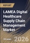 LAMEA Digital Healthcare Supply Chain Management Market Size, Share & Industry Analysis Report by Deployment Mode, Component, End Use, Application, Country Outlook and Forecast, 2026-2033 - Product Thumbnail Image