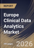 Europe Clinical Data Analytics Market Size, Share & Industry Analysis Report by Component, Deployment Model, End-User, Application, Country Outlook and Forecast, 2026-2033- Product Image