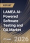 LAMEA AI-Powered Software Testing and QA Market Size, Share & Industry Analysis Report by Deployment Mode, Component, Testing Type, End-user, Country Outlook and Forecast, 2026-2033 - Product Image