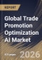 Global Trade Promotion Optimization AI Market Size, Share & Industry Analysis Report by Component, Deployment Mode, Organization Size, Application, Industry Vertical, Regional Outlook and Forecast, 2026-2033 - Product Image