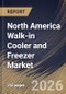 North America Walk-in Cooler and Freezer Market Size, Share & Industry Analysis Report by Type, Installation Type, Application, End Use, Country Outlook and Forecast, 2026-2033 - Product Thumbnail Image