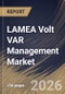 LAMEA Volt VAR Management Market Size, Share & Industry Analysis Report by Network Level, Component, Utility Type, Country Outlook and Forecast, 2026-2033 - Product Image
