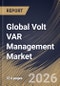 Global Volt VAR Management Market Size, Share & Industry Analysis Report by Network Level, Component, Utility Type, Regional Outlook and Forecast, 2026-2033 - Product Image