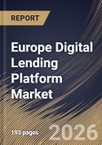 Europe Digital Lending Platform Market Size, Share & Industry Analysis Report by Deployment, Component, End-User, Country and Growth Forecast, 2025-2032- Product Image