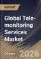 Global Tele-monitoring Services Market Size, Share & Industry Analysis Report by Device, Service, Payment Model, End Use, Application, Facility, Regional Outlook and Forecast, 2025-2032 - Product Image