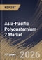 Asia-Pacific Polyquaternium-7 Market Size, Share & Industry Analysis Report by Form, Application, Distribution Channel, End-Use Industry, Country and Growth Forecast, 2025-2032 - Product Image