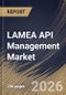 LAMEA API Management Market Size, Share & Industry Analysis Report by Enterprise Type,by Deployment, Application, End-User Industry, Country and Growth Forecast, 2025-2032 - Product Image