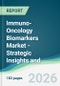 Immuno-Oncology Biomarkers Market - Strategic Insights and Forecasts (2026-2035) - Product Image