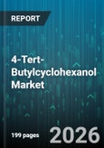 4-Tert-Butylcyclohexanol Market - Global Forecast 2026-2032- Product Image