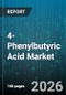 4-Phenylbutyric Acid Market - Global Forecast 2026-2032 - Product Thumbnail Image