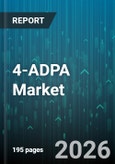 4-ADPA Market - Global Forecast 2026-2032- Product Image