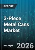 3-Piece Metal Cans Market - Global Forecast 2026-2032- Product Image
