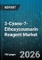 3-Cyano-7-Ethoxycoumarin Reagent Market - Global Forecast 2026-2032 - Product Thumbnail Image