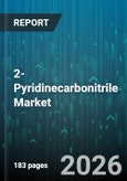2-Pyridinecarbonitrile Market - Global Forecast 2026-2032- Product Image