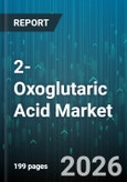 2-Oxoglutaric Acid Market - Global Forecast 2026-2032- Product Image
