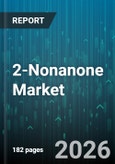 2-Nonanone Market - Global Forecast 2026-2032- Product Image